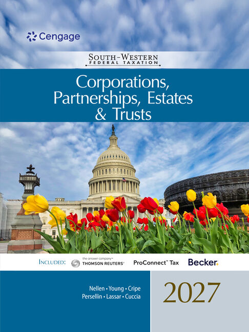 Test Bank for South-Western Federal Taxation 2027: Corporations, Partnerships, Estates and Trusts 50th Edition by Annette Nellen