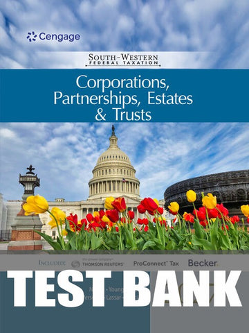 Test Bank for South-Western Federal Taxation 2027: Corporations, Partnerships, Estates and Trusts 50th Edition by Annette Nellen