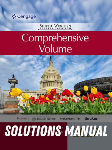 Solutions Manual for South-Western Federal Taxation 2027: Comprehensive 50th Edition by James C. Young