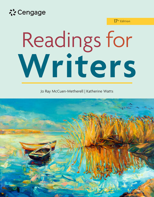 Instructor Manual for Readings for Writers 17th Edition by Jo Ray McCuen-Metherell