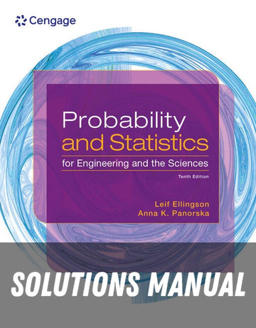 Solutions Manual for Probability and Statistics for Engineering and the Sciences 10th Edition by Leif Ellingson