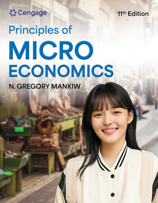 Test Bank for Principles of Microeconomics 11th Edition by N. Gregory Mankiw