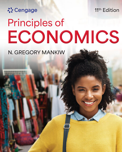 Test Bank for Principles of Economics 11th Edition by N. Gregory Mankiw