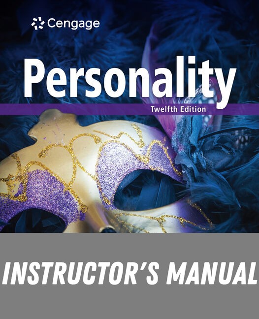 Instructor Manual for Personality 12th Edition by Jerry M. Burger