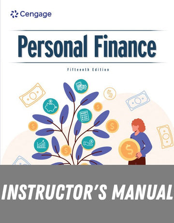 Instructor Manual for Personal Finance 15th Edition by E. Thomas Garman