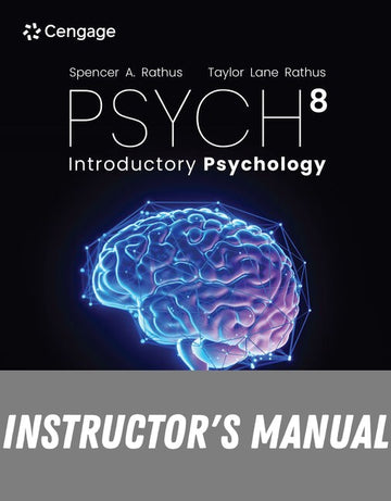 Instructor Manual for PSYCH 8th Edition by Spencer A. Rathus