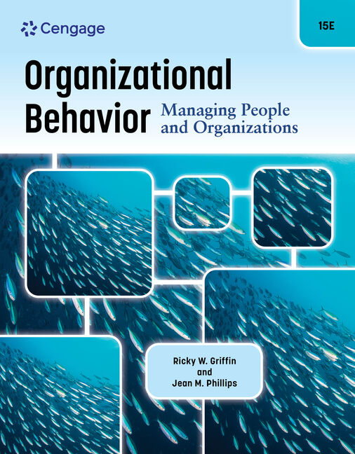 Test Bank for Organizational Behavior: Managing People and Organizations 15th Edition by Ricky W. Griffin