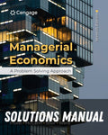Solutions Manual for Managerial Economics: A Problem Solving Approach 7th Edition by Luke M. Froeb