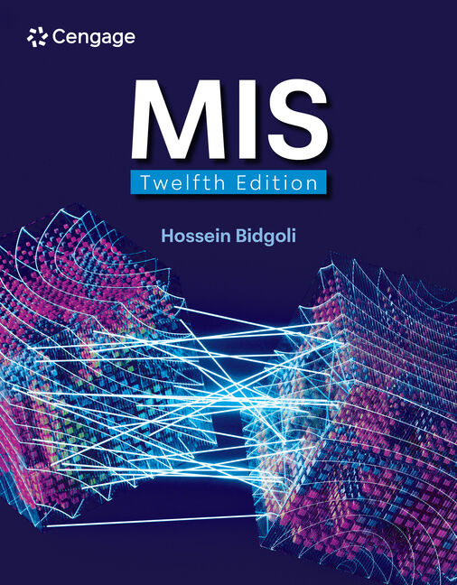 Solutions Manual for MIS 12 12th Edition by Hossein Bidgoli