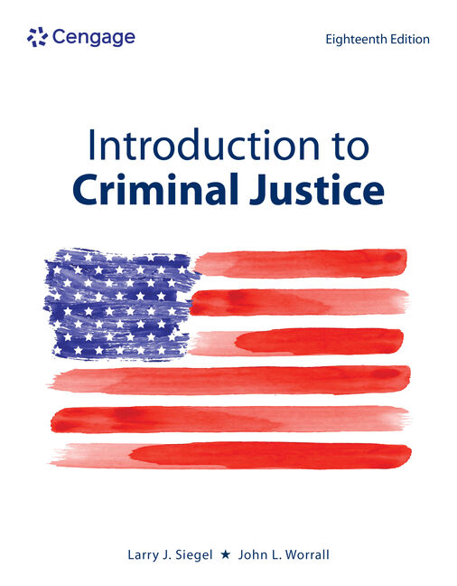 Instructor Manual for Introduction to Criminal Justice 18th Edition by Larry J. Siegel