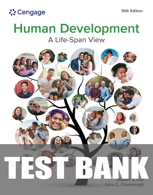 Test Bank for Human Development: A Life-Span View 10th Edition by Robert V. Kail