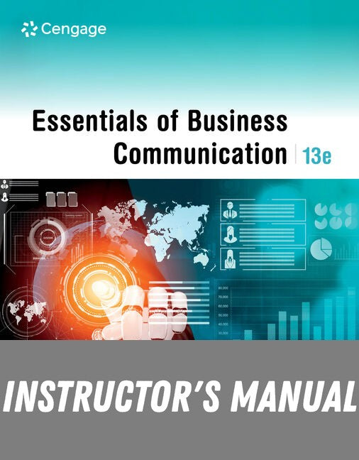 Instructor Manual for Essentials of Business Communication 13th Edition by Mary Ellen Guffey