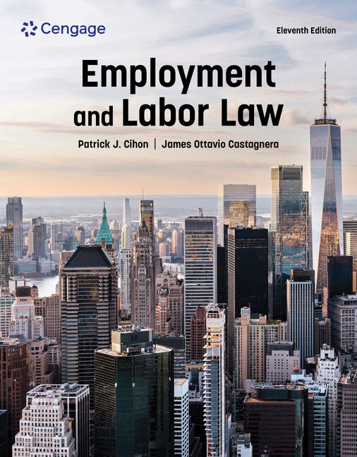 Solutions Manual for Employment and Labor Law 11th Edition by Patrick J. Cihon