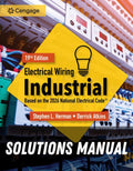 Solutions Manual for Electrical Wiring Industrial 19th Edition by Stephen L. Herman