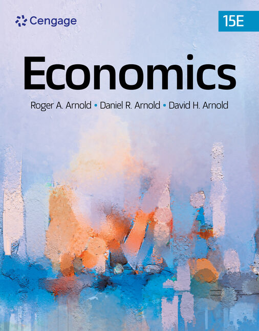 Instructor Manual for Economics 15th Edition by Roger A. Arnold