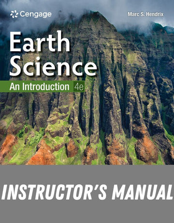 Instructor Manual for Earth Science: An Introduction 4th Edition by Marc S. Hendrix
