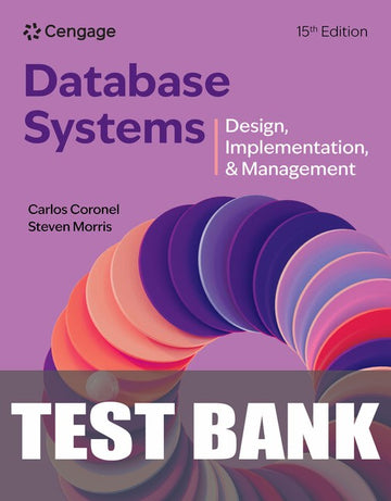 Test Bank for Database Systems: Design, Implementation, & Management 15th Edition by Carlos Coronel
