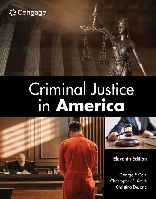 Test Bank for Criminal Justice in America 11th Edition by George F. Cole