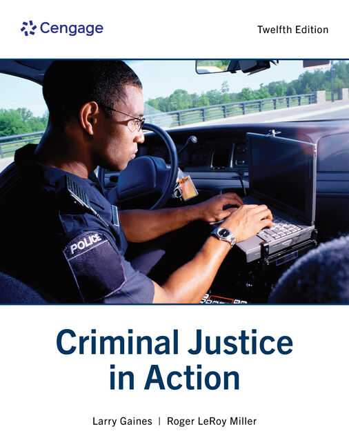 Instructor Manual for Criminal Justice in Action 12th Edition by Larry K. Gaines