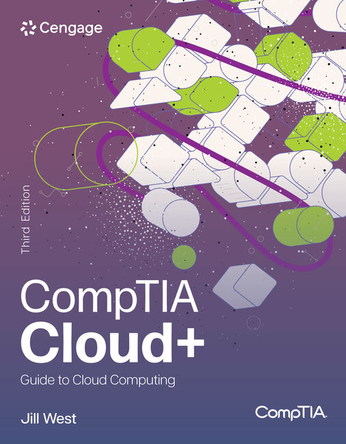 Test Bank for CompTIA Cloud+ Guide to Cloud Computing 3rd Edition by Jill West