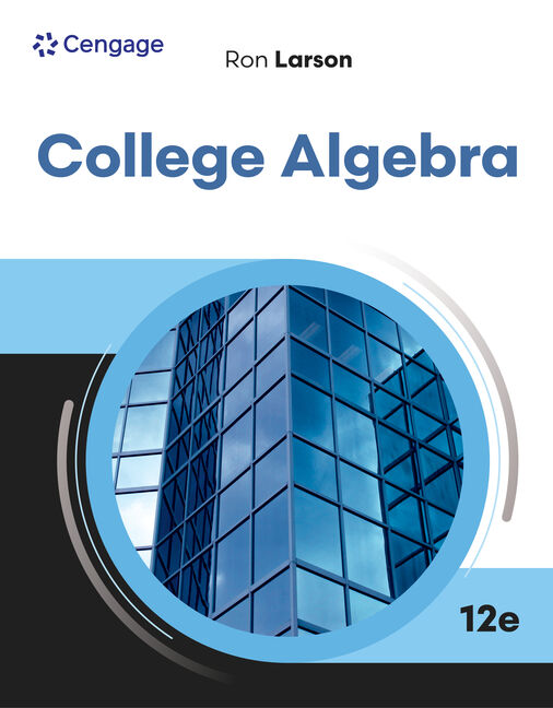 Test Bank for College Algebra 12th Edition by Ron Larson