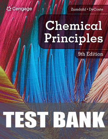 Test Bank for Chemical Principles 9th Edition by Steven S. Zumdahl