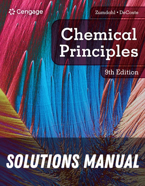 Solutions Manual for Chemical Principles 9th Edition by Steven S. Zumdahl