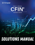 Solutions Manual for CFIN 8th Edition by Scott Besley