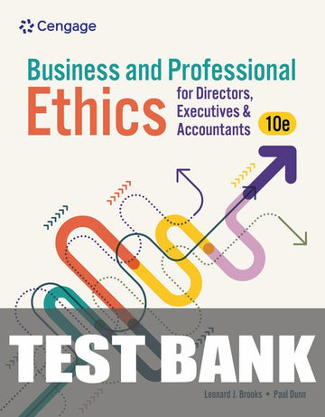 Test Bank for Business and Professional Ethics 10th Edition by Leonard J. Brooks