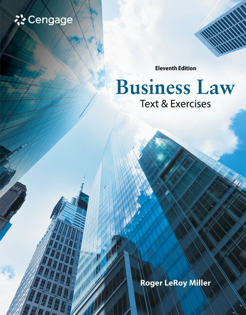 Test Bank for Business Law: Text & Exercises 11th Edition by Roger LeRoy Miller