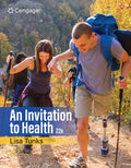 Test Bank for An Invitation to Health 22nd Edition by Lisa Tunks