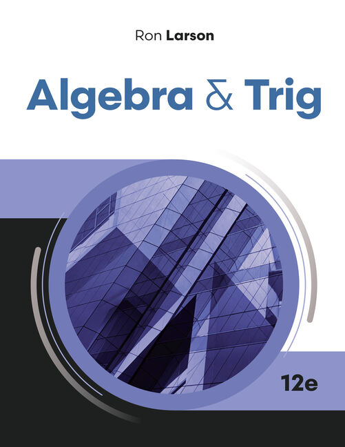 Test Bank for Algebra & Trig 12th Edition by Ron Larson