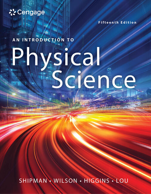 Test Bank for An Introduction to Physical Science 15th Edition by James T. Shipman