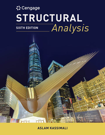 Structural Analysis 6th Edition by Aslam Kassimali