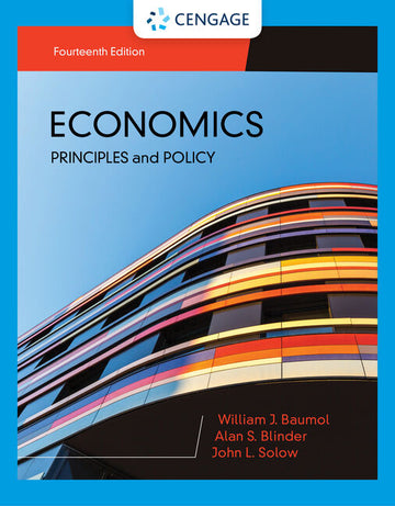 Economics: Principles & Policy 14th Edition by William J. Baumol