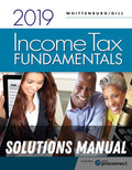 Solutions Manual for Income Tax Fundamentals 2019 (with Intuit ProConnect Tax Online 2018) 37th Edition by Gerald E. Whittenburg