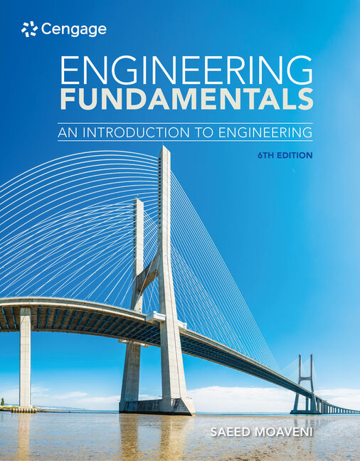 Instructor Manual for Engineering Fundamentals: An Introduction to Engineering 6th Edition by Saeed Moaveni