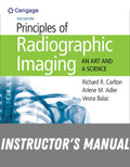 Instructor Manual for Principles of Radiographic Imaging: An Art and A Science 6th Edition by Richard R. Carlton