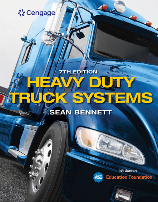 Test Bank for Heavy Duty Truck Systems 7th Edition by Sean Bennett