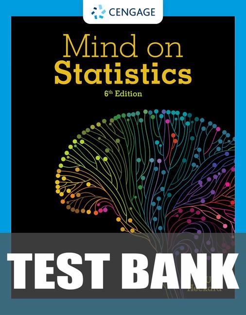 Test Bank for Mind on Statistics 6th Edition by Jessica M. Utts