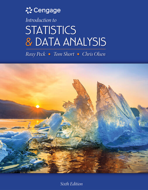 Introduction to Statistics and Data Analysis 6th Edition by Roxy Peck
