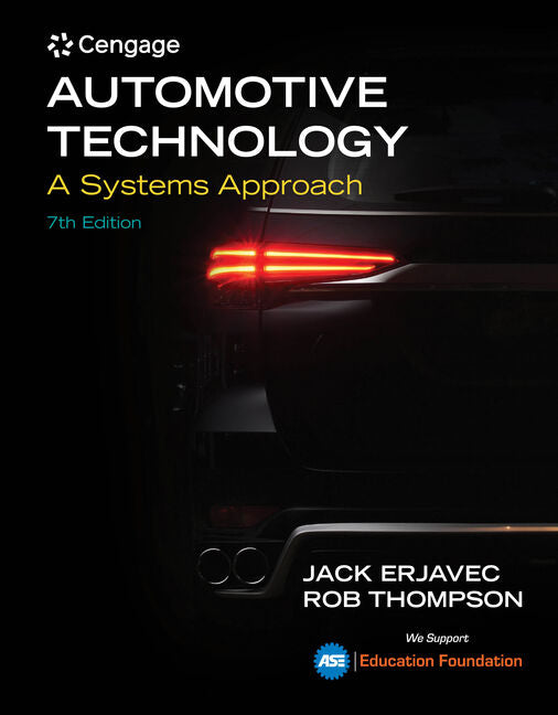 Test Bank for Automotive Technology: A Systems Approach 7th Edition by Jack Erjavec