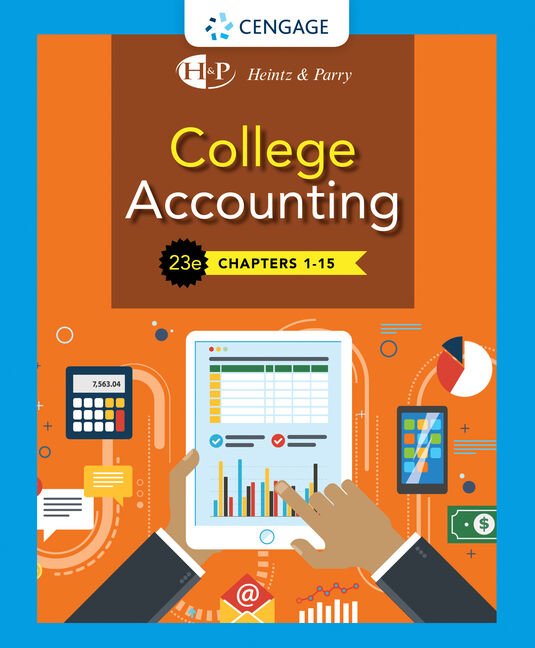 College Accounting, Chapters 1-15 23rd Edition by James A. Heintz