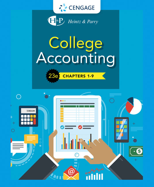 College Accounting, Chapters 1-9 23rd Edition by James A. Heintz