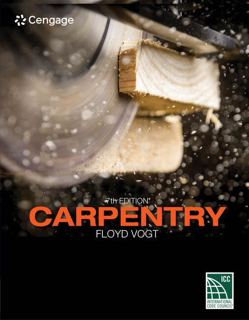 Carpentry 7th Edition by Floyd Vogt