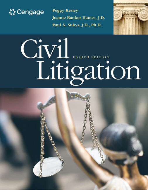 Instructor Manual for Civil Litigation 8th Edition by Peggy Kerley