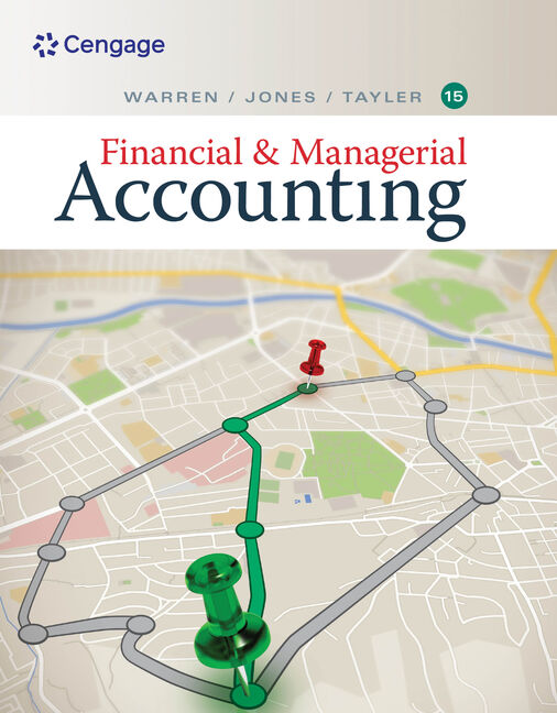 Solutions Manual for Financial and Managerial Accounting 15th Edition by Carl Warren