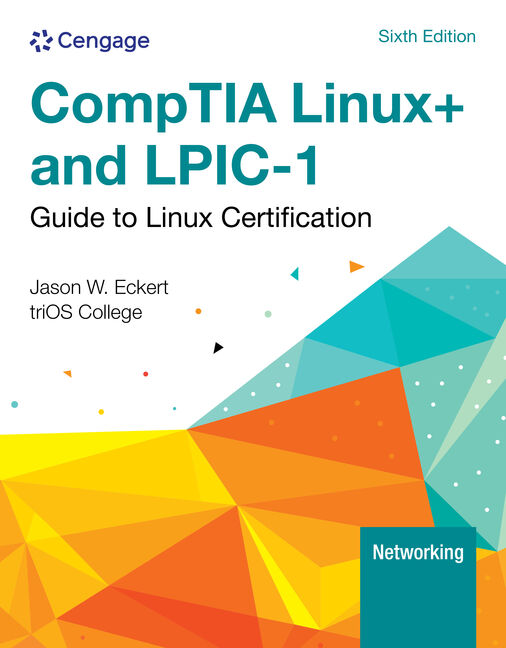 Test Bank for Linux+ and LPIC-1 Guide to Linux Certification 6th Edition by Jason Eckert