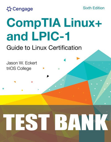 Test Bank for Linux+ and LPIC-1 Guide to Linux Certification 6th Edition by Jason Eckert