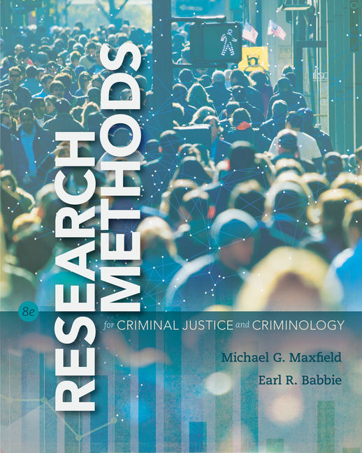 Test Bank for Research Methods for Criminal Justice and Criminology 8th Edition by Michael G. Maxfield